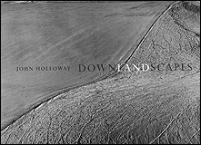 John Holloway Downlandscapes